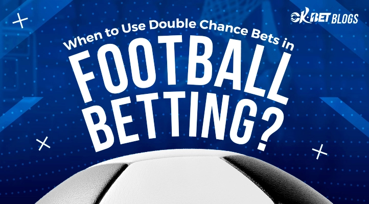 double chance bets in football betting
